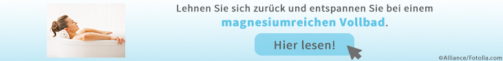 Hier mehr über das Magnesium- Vollbad lesen